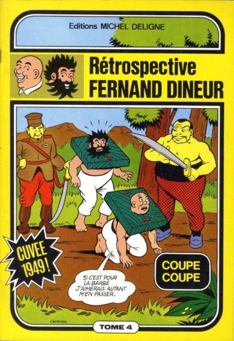 Couverture de l'album Rétrospective Fernand Dineur Tome 4 Coupe coupe