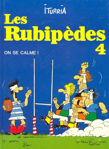 Les Rubipèdes Tome 4 On se calme !