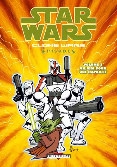 Couverture de l'album Star Wars - Clone Wars Episodes Tome 3 Un Jedi pour une bataille