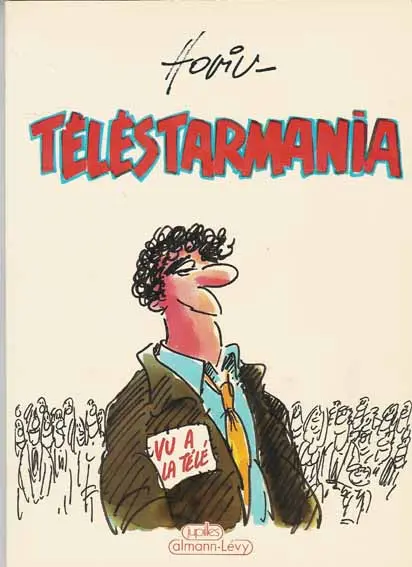 Téléstarmania Vu à la télé