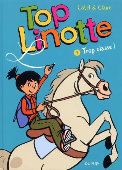 Top Linotte Tome 3 Trop classe