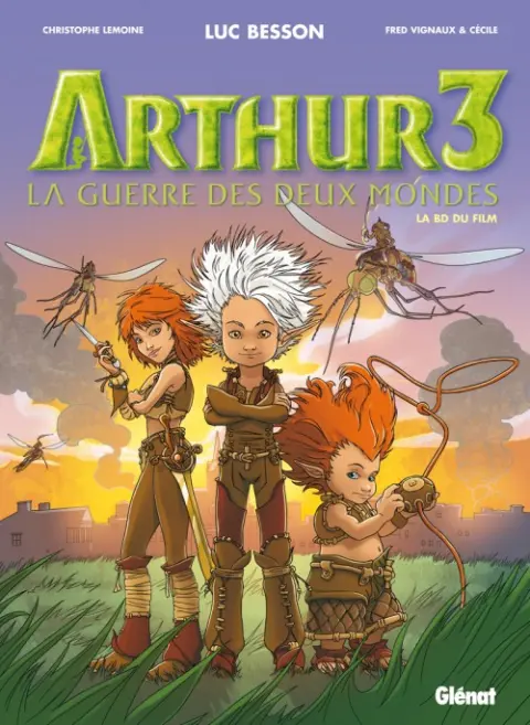 Arthur et la vengeance de Maltazard Tome 3 La Guerre des deux mondes