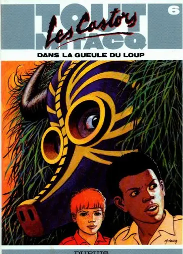 Tout Mitacq Tome 6 Les Castors - Dans la gueule du loup
