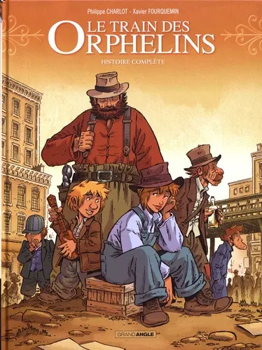 Le Train des Orphelins Histoire complète Volume 2