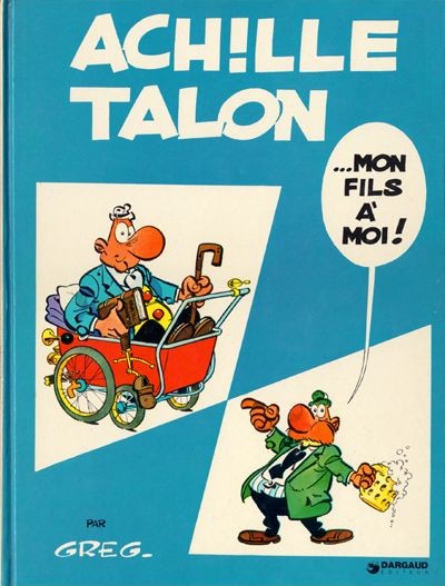 Couverture de l'album Achille Talon Tome 4 Achille Talon... mon fils à moi !