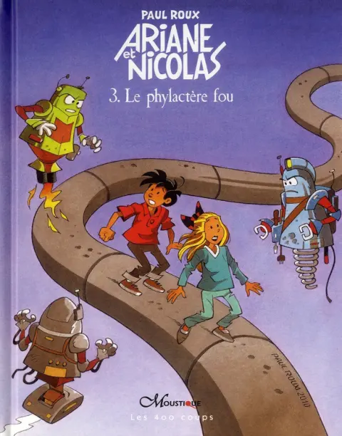 Ariane et Nicolas Tome 3 Le phylactère fou