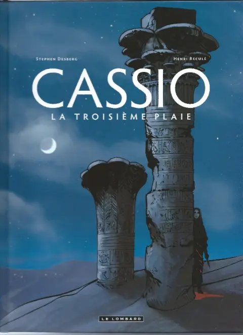 Cassio Tome 3 La troisième plaie