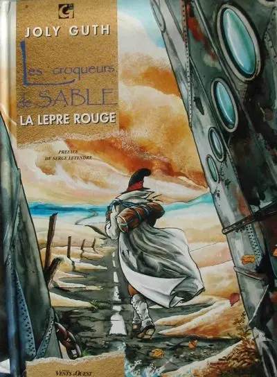 Les Croqueurs de sable Tome 1 La lèpre rouge