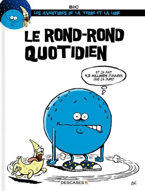 Les Aventures de la terre et la lune Tome 1 Le rond-rond quotidien