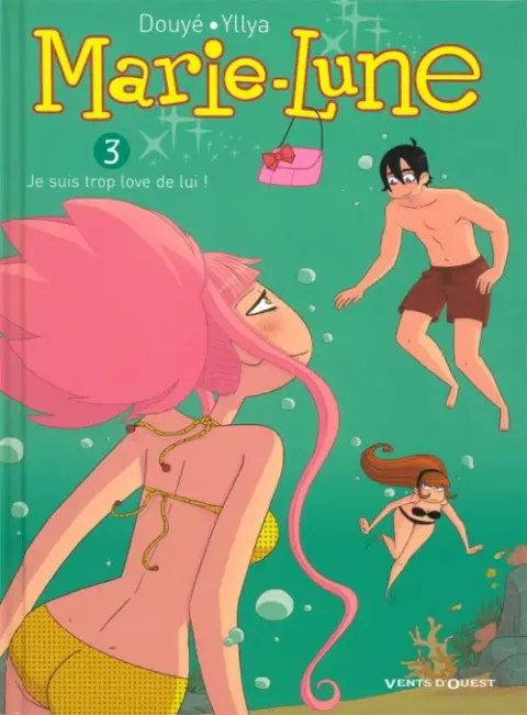 Couverture de l'album Marie-Lune Tome 3 Je suis trop love de lui !