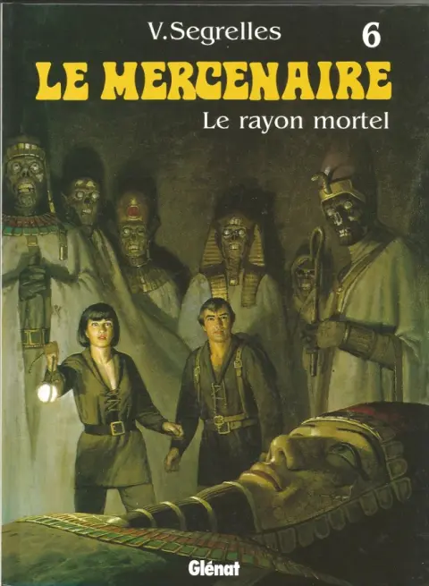 Couverture de l'album Le Mercenaire Tome 6 Le rayon mortel