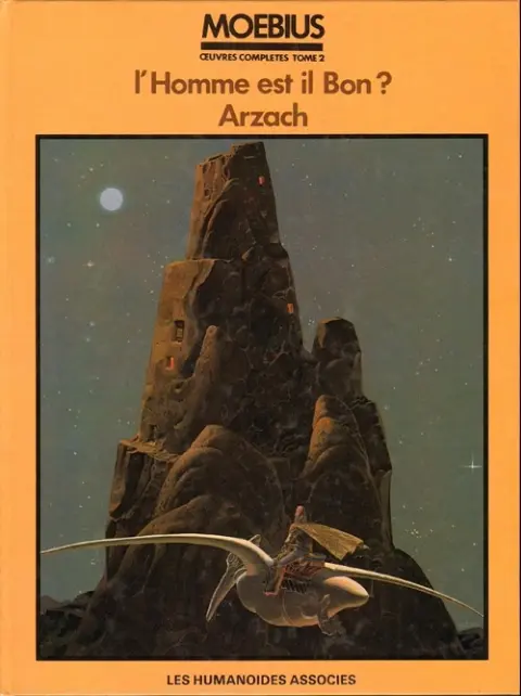 Couverture de l'album Moebius œuvres complètes Tome 2 L'Homme est il Bon ? Arzach