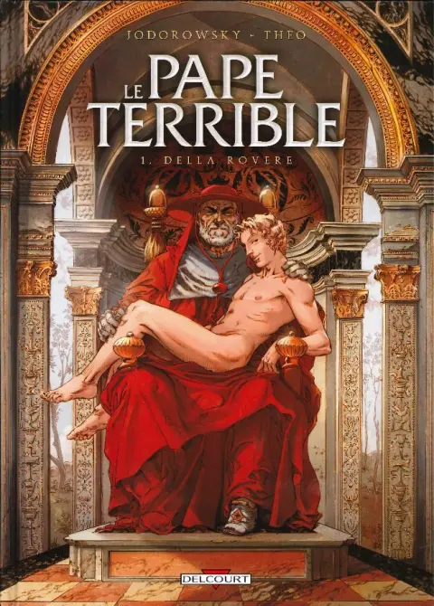 Couverture de l'album Le Pape terrible Tome 1 Della Rovere