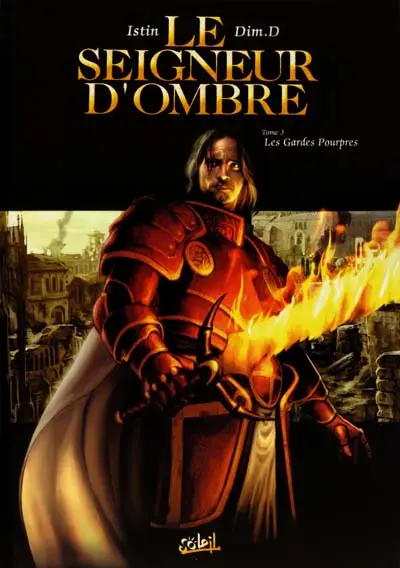 Couverture de l'album Le Seigneur d'ombre Tome 3 Les gardes pourpres