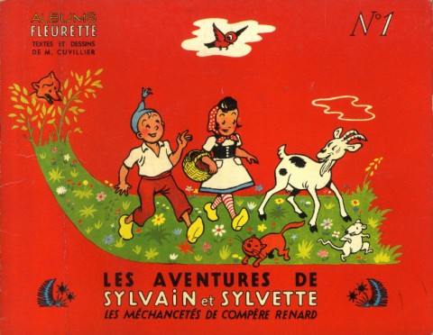 Couverture de l'album Sylvain et Sylvette Tome 1 Les méchancetés de compère Renard