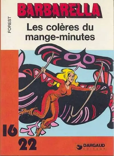 Barbarella Tome 3 Les colères du mange-minutes