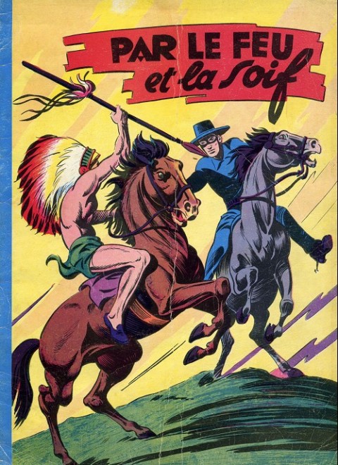 Couverture de l'album Zorro Tome 1 Par le feu et la soif