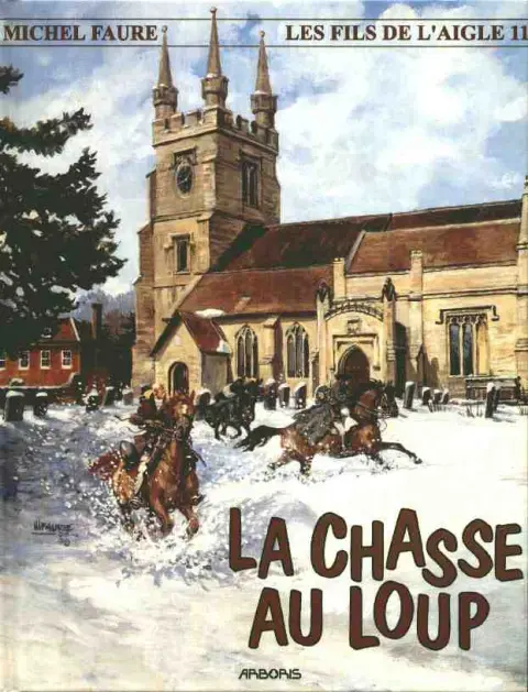 Les Fils de l'aigle Tome 11 La chasse au loup