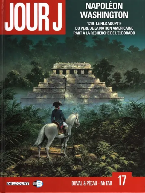 Jour J Tome 17 Napoléon Washington