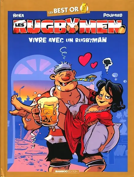 Les Rugbymen Vivre avec un rugbyman !