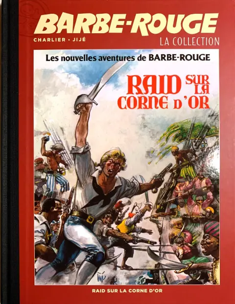 Barbe-Rouge La collection Tome 20 Raid sur la corne d'or