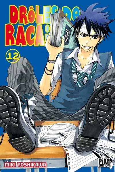 Drôles de racailles Tome 12