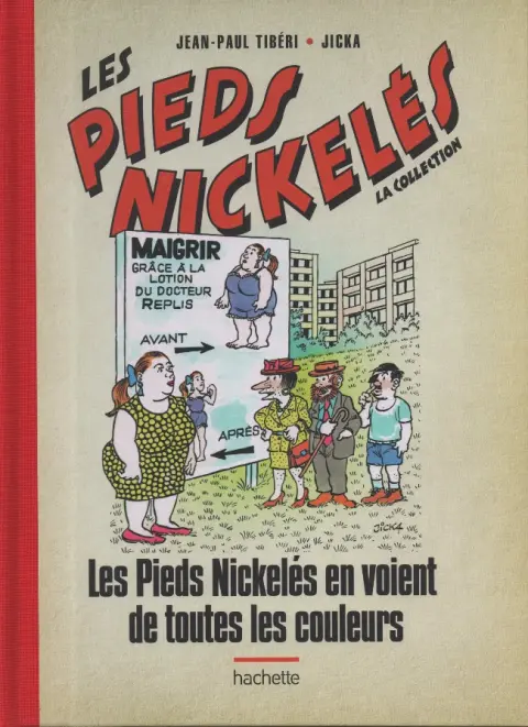 Les Pieds Nickelés - La collection Tome 125 Les Pieds Nickelés en voient de toutes les couleurs