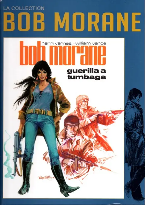 Bob Morane La collection - Altaya Tome 14 Guérilla à Tumbaga