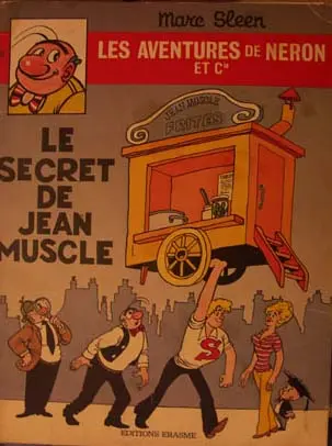 Les Aventures de Néron et Co Tome 56 Le secret de Jean Muscle