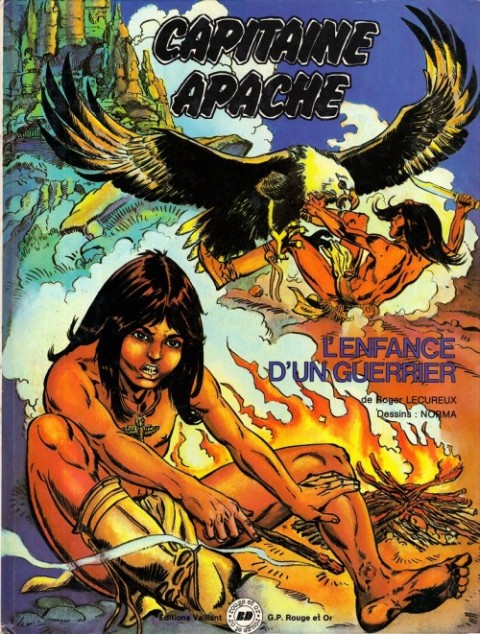 Capitaine Apache Tome 2 L'enfance d'un guerrier