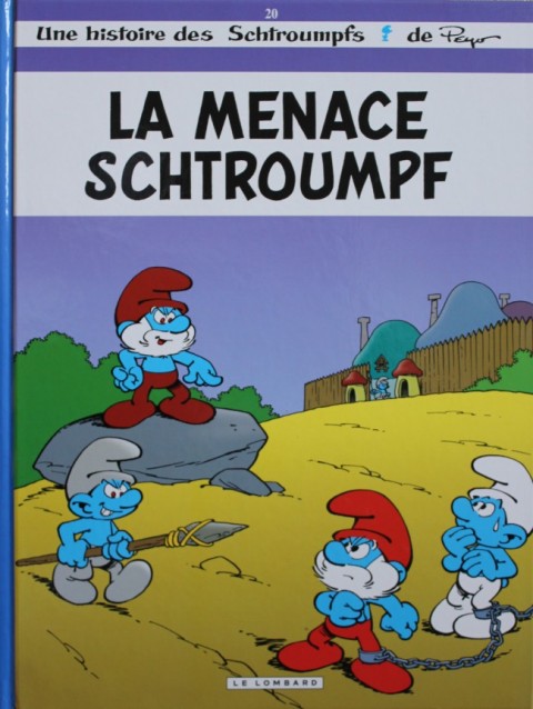 Couverture de l'album Les Schtroumpfs Tome 20 La menace Schtroumpf