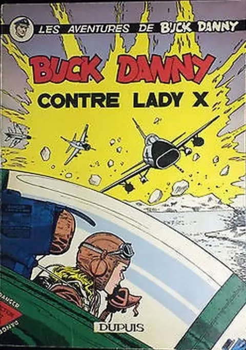 Couverture de l'album Buck Danny Tome 17 Buck Danny contre Lady X