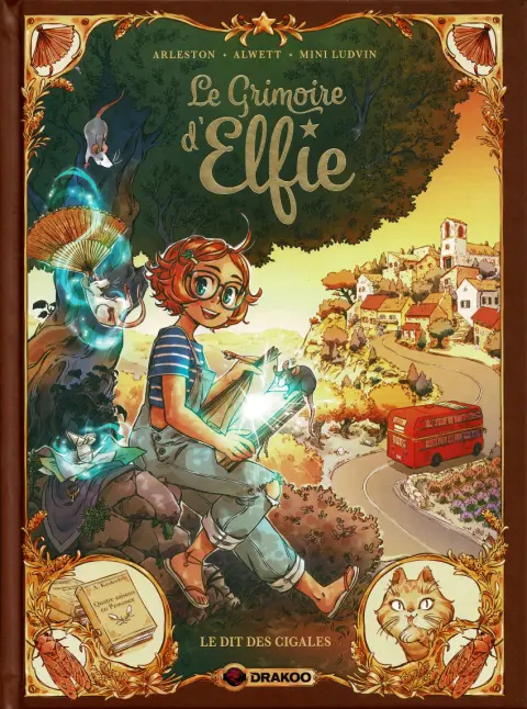 Le grimoire d'Elfie Tome 2 Le dit des cigales
