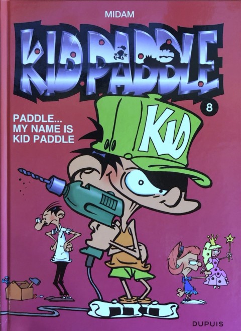 Couverture de l'album Kid Paddle Tome 8 Paddle...My name is Kid Paddle