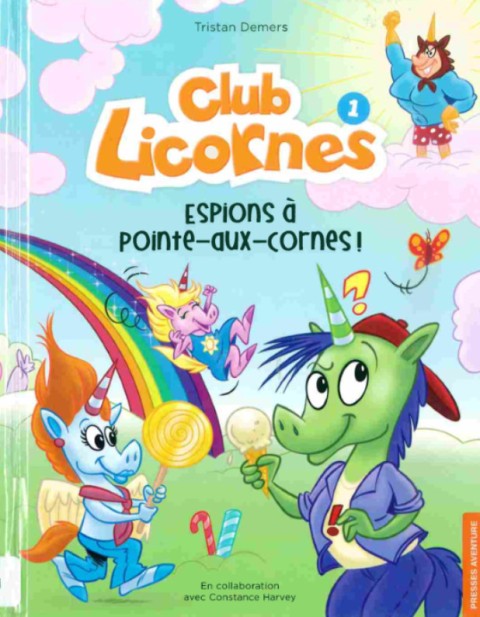 Couverture de l'album Club licornes 1 Espions à Pointe-aux-Cornes !