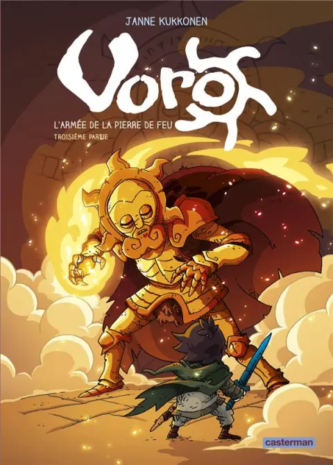 Voro 6 L'Armée de la Pierre de Feu - Troisième partie