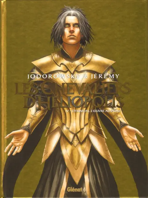 Les Chevaliers d'Héliopolis Tome 4 Citrinitas, l'œuvre au jaune