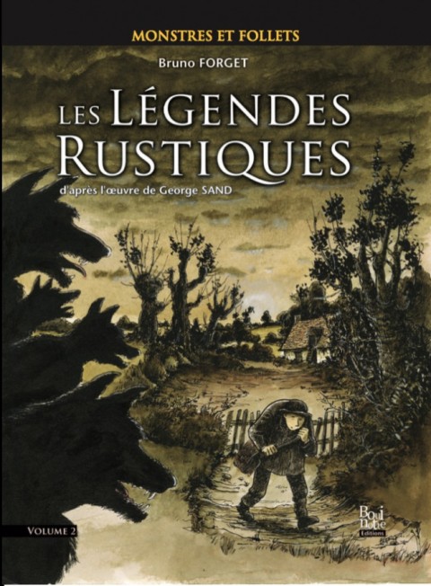Couverture de l'album Les Légendes Rustiques Volume 2 Monstres et follets