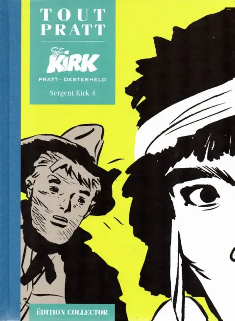 Tout Pratt Tome 54 Sergent Kirk 4