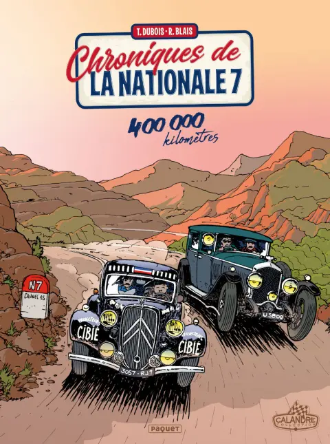 Chroniques de la Nationale 7 Tome 3 400.000 kilomètres