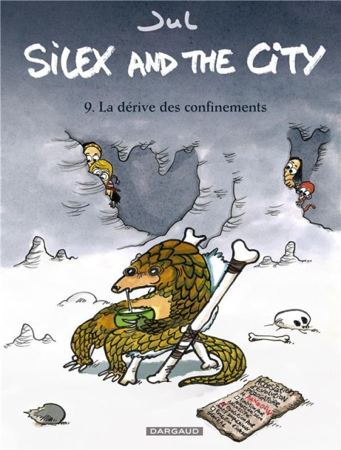 Silex and the city Tome 9 La dérive des confinements