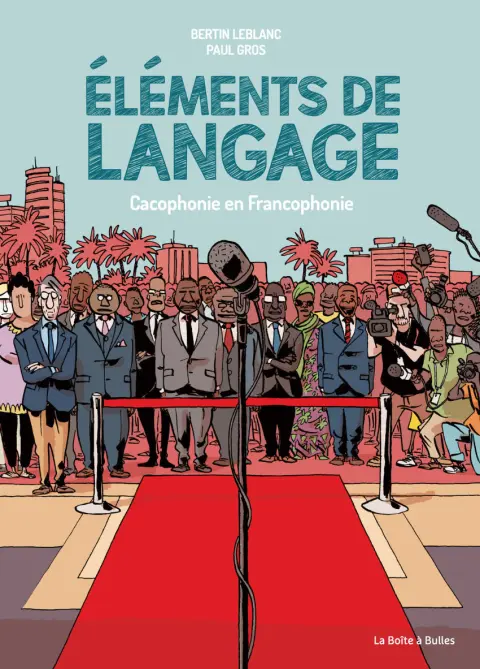 Éléments de langage Cacophonie en francophonie