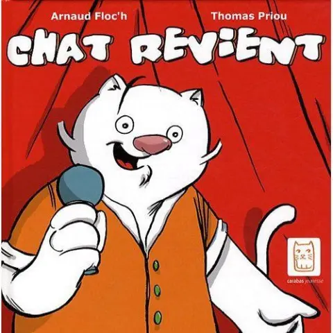 Chat s'en va Tome 2 Chat revient