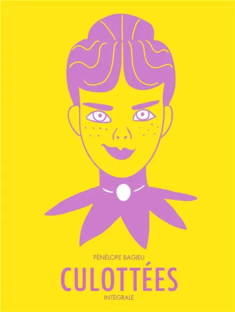 Couverture de l'album Culottées - Des femmes qui ne font que ce qu'elles veulent Intégrale