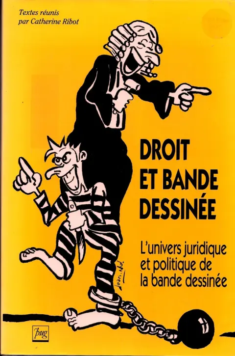 Droit et Bande dessinée L'univers juridique et politique de la bande dessinée