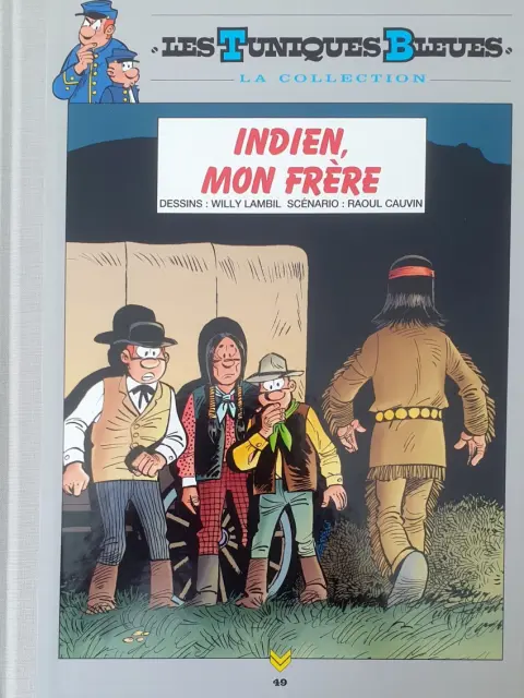 Les Tuniques Bleues La Collection (Hachette) Tome 49 Indien, mon frère