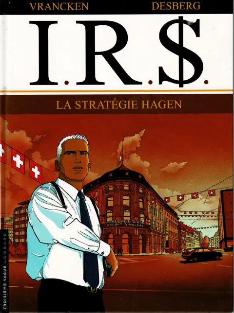 Couverture de l'album I.R.$. Tome 2 La stratégie Hagen