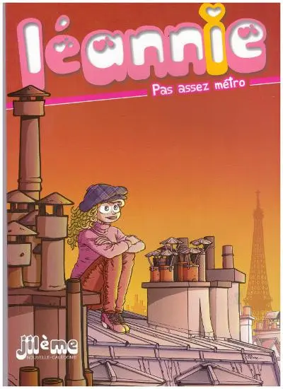 Léannie Tome 4 Pas assez métro
