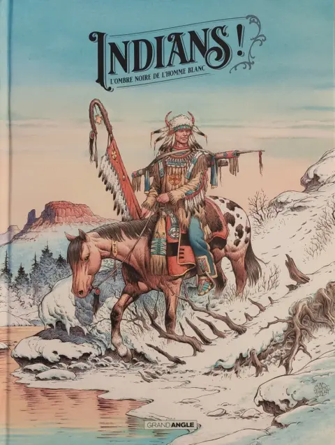Of the West 2 Indians ! L'ombre noire de l'homme blanc