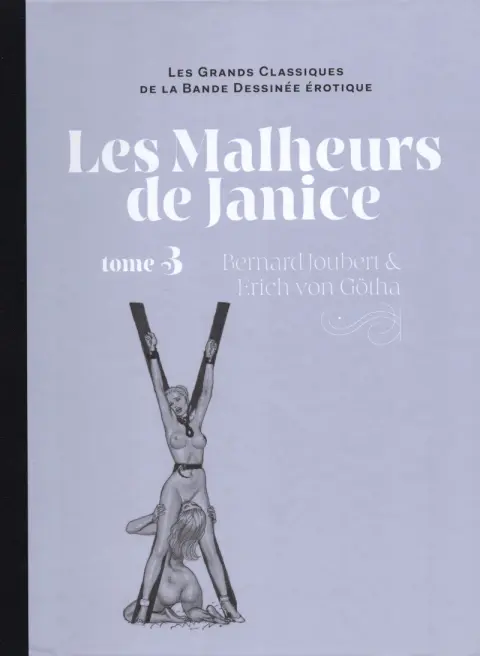 Les Grands Classiques de la Bande Dessinée Érotique - La Collection Tome 150 Janice - Tome 3